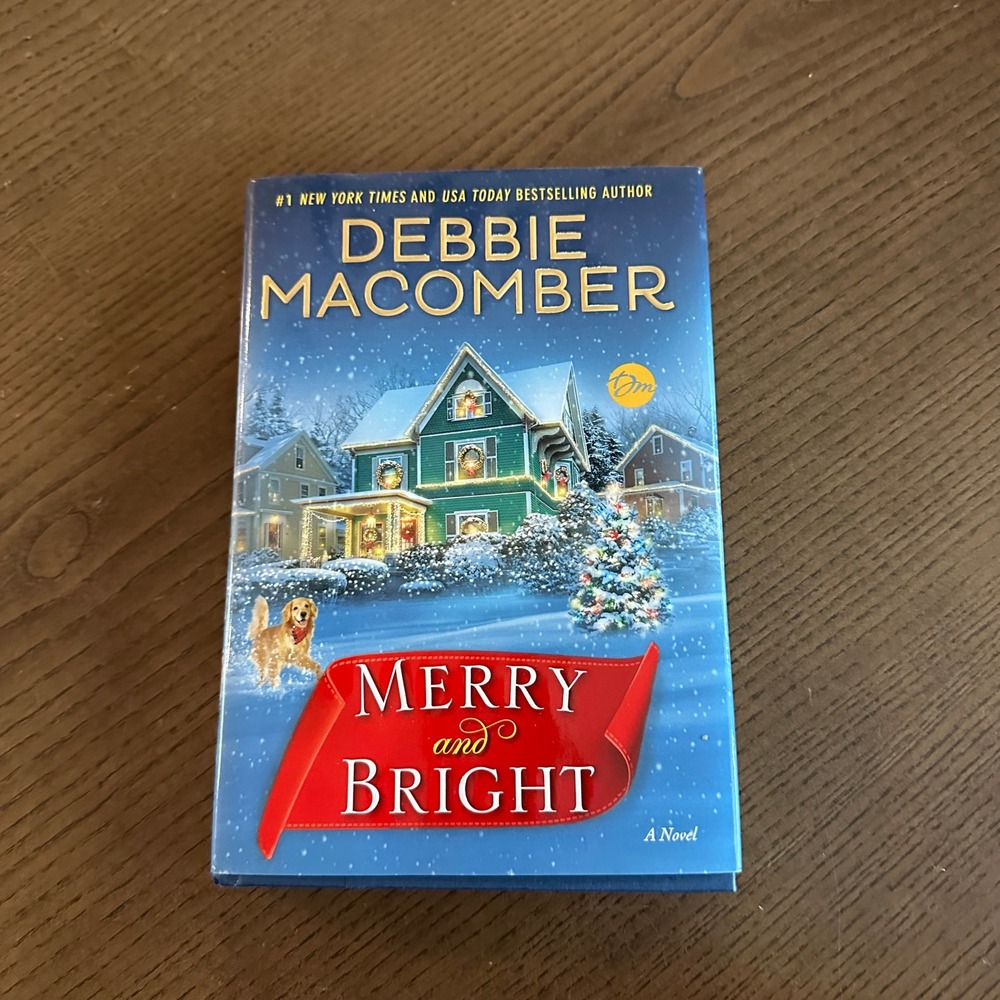 Merry and Bright by Debbie Macomber‎ Hardcover Christmas Novel 9780399181221